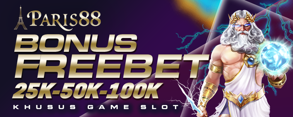 Bonus Freebet Deposit Pertama Paris88 !